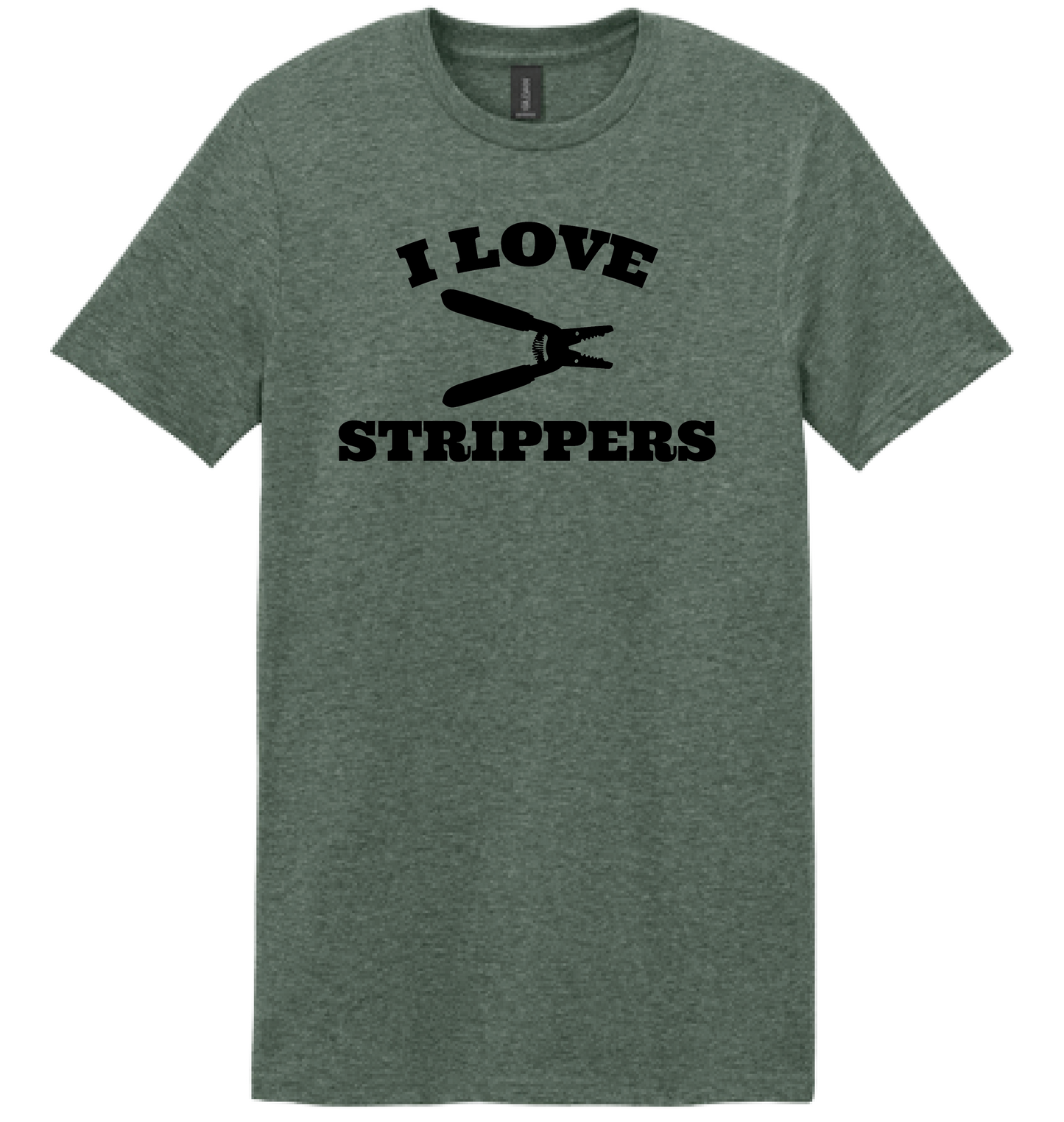 I Love Strippers T-Shirt