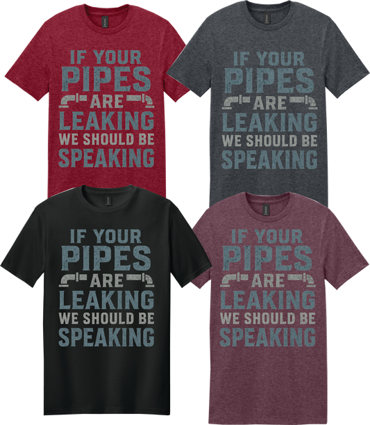 If your pipes are leaking Short Sleeve Tee