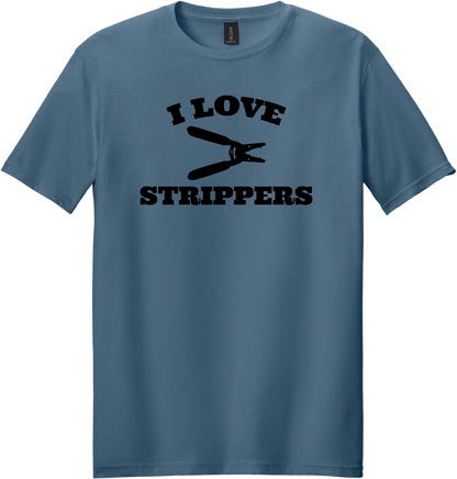 I Love Strippers T-Shirt