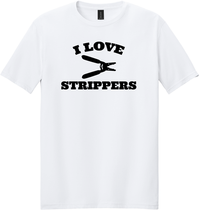 I Love Strippers T-Shirt