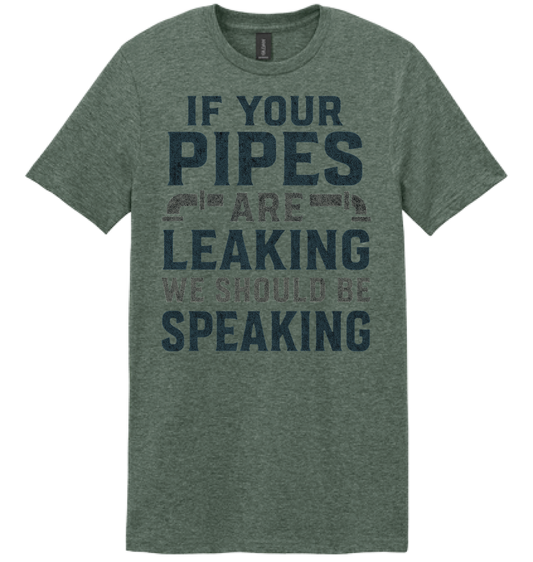 If Your Pipes are Leaking Short Sleeve Tee