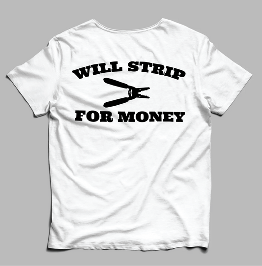 Strip for Money T-Shirt
